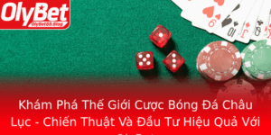 Kham Pha The Gioi Cuoc Bong A Chau Luc Chien Thuat Va Au Tu Hieu Qua Voi Olybet